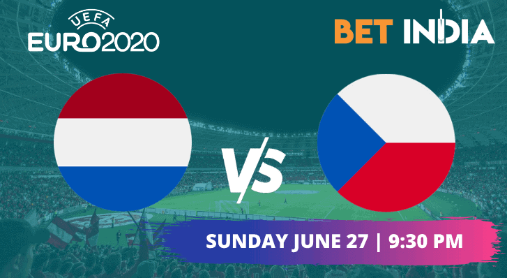 Netherlands vs Czech Republic Betting Tips | Euro 2020 Round of 16