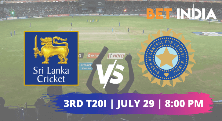 Sri Lanka vs India 3rd T20I Betting Tips & Predictions