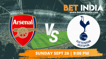 Arsenal vs Tottenham Hotspur Betting Tips & Predictions