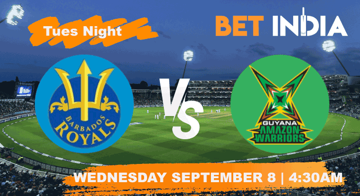 Barbados Royals vs Guyana Amazon Warriors Betting Tips & Predictions