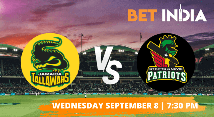 Jamaica Tallawahs vs St Kitts & Nevis Patriots Betting Tips & Predictions CPL 2021