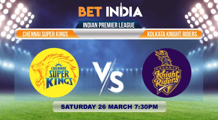 Chennai Super Kings vs Kolkata Knight Riders Betting Tips & Predictions IPL 2022