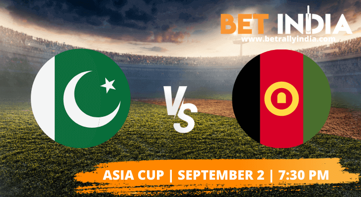 Pakistan vs Afghanistan Betting Tips Asia Cup 2022
