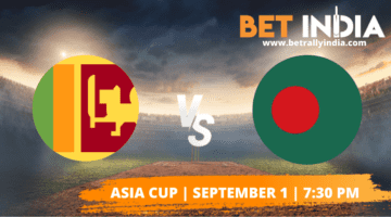 Sri Lanka vs Bangladesh Betting Tips Asia Cup 2022