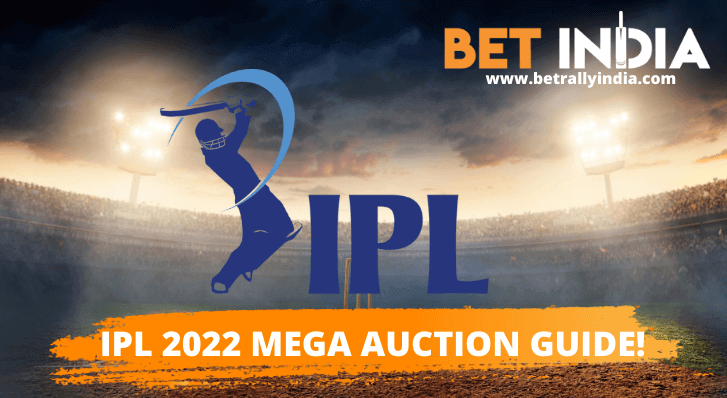 IPL Mega Auction 2022 Player Guide