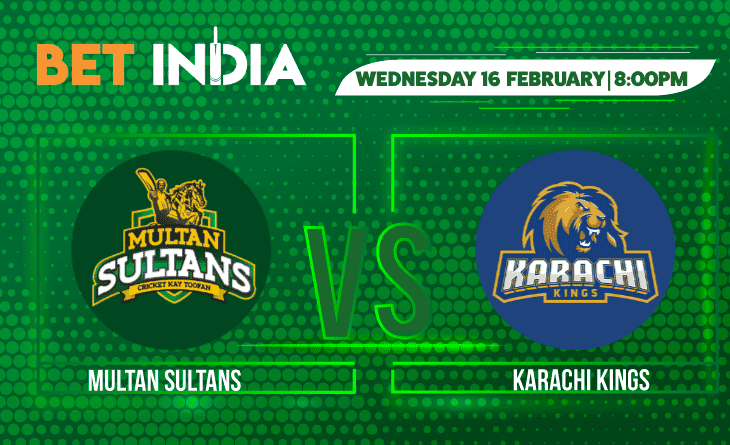 Multan Sultans vs Karachi Kings Betting Tips & Predictions PSL 2022