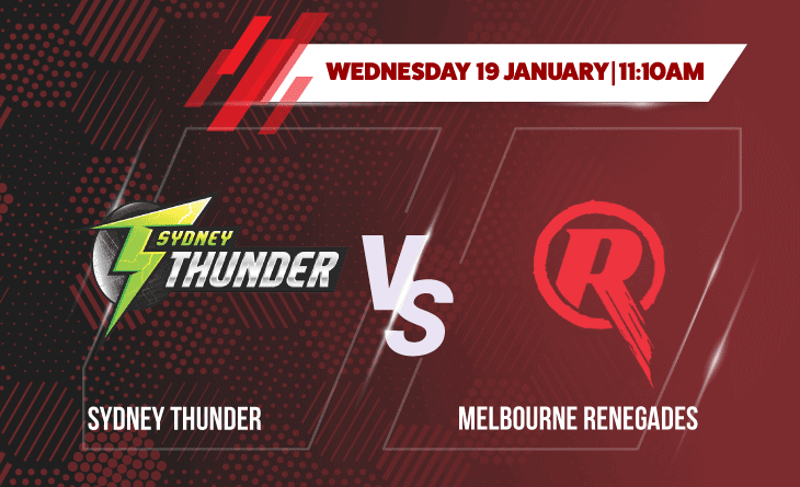 Sydney Thunder vs Melbourne Renegades Betting Tips & Predictions BBL 2021-22