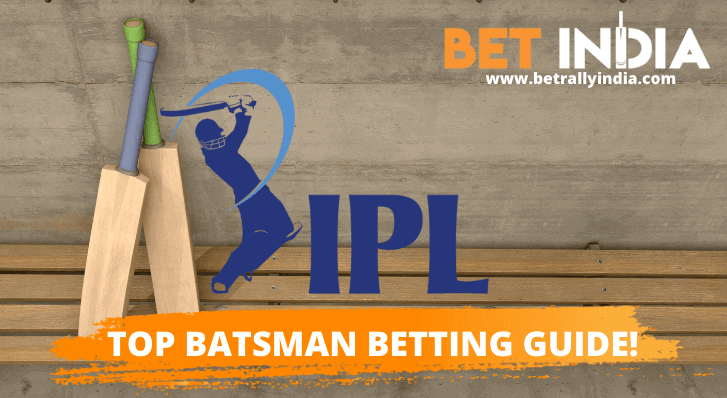 Top batsman IPL 2022 betting tips