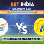 Lucknow Super Giants vs Chennai Super Kings Betting Tips & Predictions IPL 2022