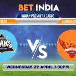 GT vs SRH betting tips IPL 2022