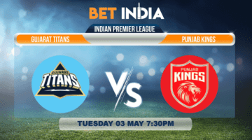 Gujarat Titans vs Punjab Kings Betting Tips & Predictions IPL 2022