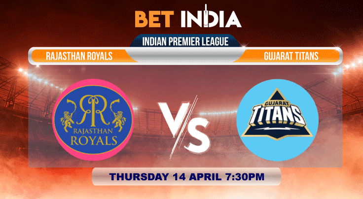Rajasthan Royals vs Gujarat Titans Betting Tips & Predictions