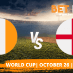 England vs Ireland Betting Tips T20 World Cup 2022